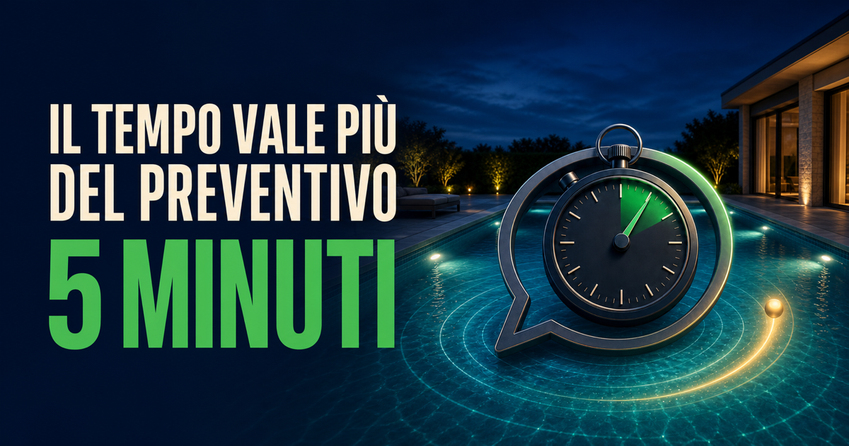 Il tempo vale più del preventivo: perché ricontattare un lead piscina entro 5 minut